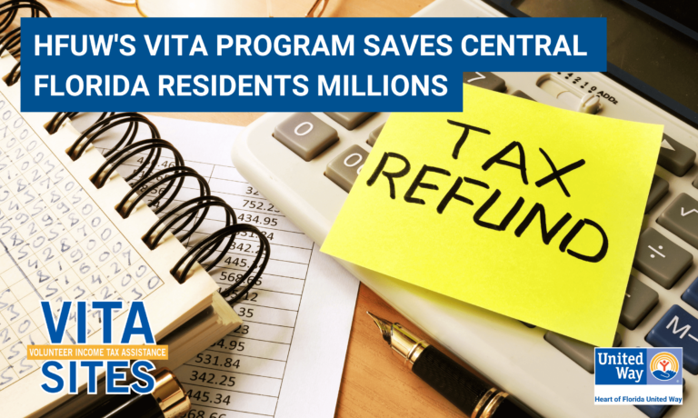 Heart of Florida United Way’s Volunteer Income Tax Assistance (VITA) Program Saves Central Florida Residents Millions